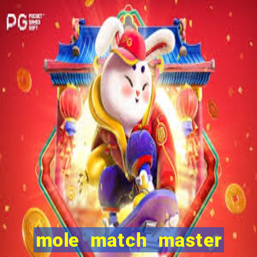 mole match master ganha dinheiro